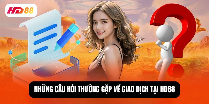câu hỏi thường gặp